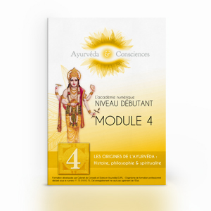Module 4 : L'origine de l'Ayurvéda